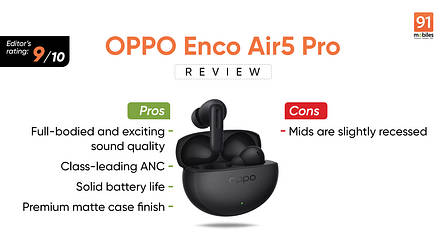 OPPO Enco Air5 Pro review: Stellar ANC, exciting sound, unbeatable value under Rs 5,000