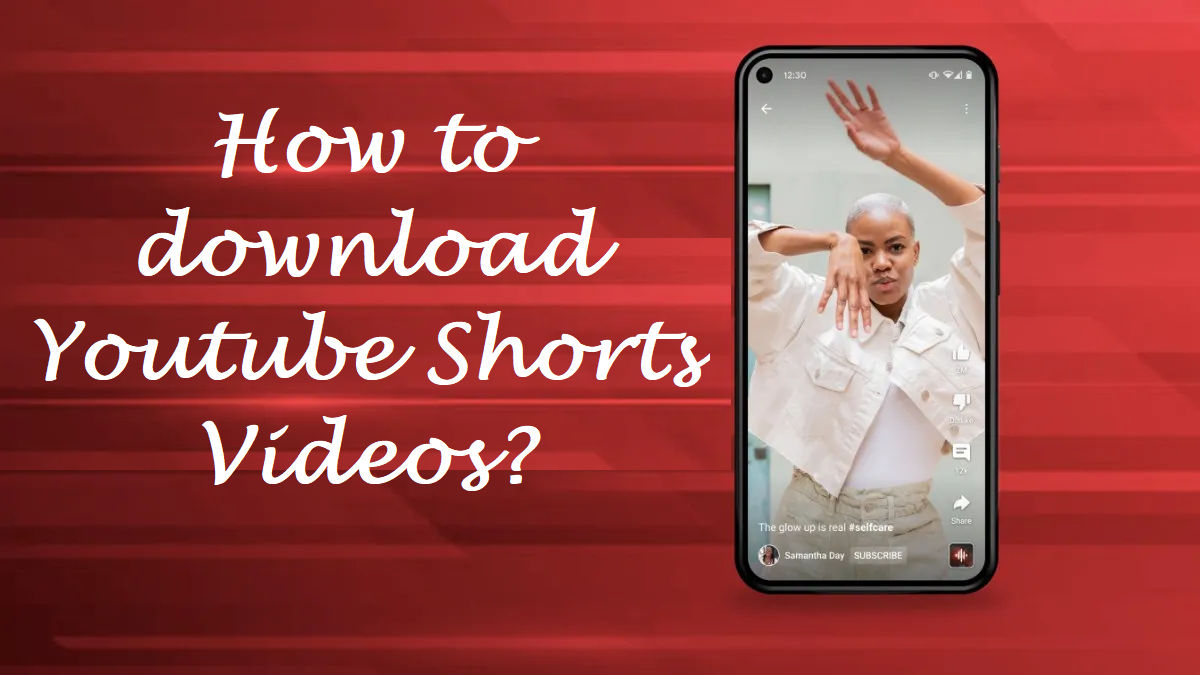জেনে নিন Youtube Shorts ভিডিও ডাউনলোড করার সহজ উপায় 