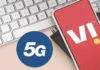 চালু হল Vodafone Idea-এর 5G পরিষেবা, জেনে নিন বিস্তারিত
