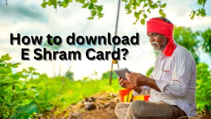E Shram Card download