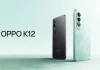 5,500mAh बॅटरीसह लाँच झाला Oppo K12, जाणून घ्या किंमत आणि संपूर्ण स्पेसिफिकेशन