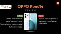 Review Oppo Reno 14: Paket Seimbang di Harga Terjangkau Related Article