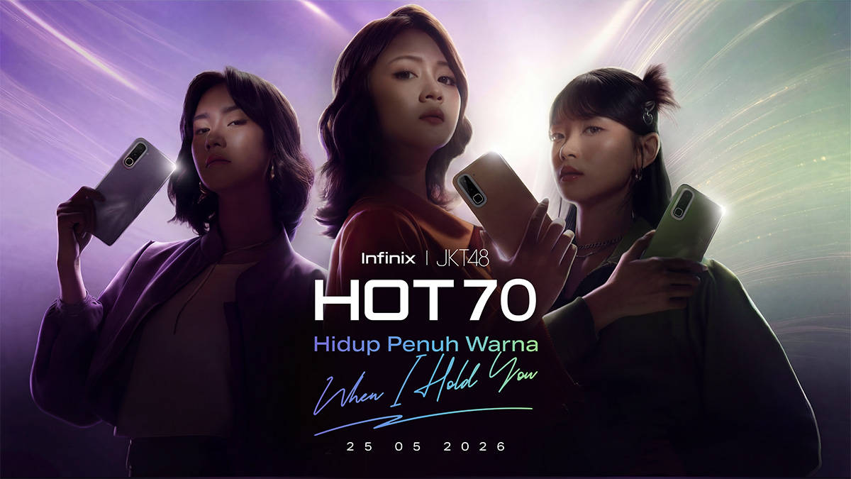 Infinix Hot 70 Masuk Indonesia Besok, Gandeng Girlband JKT48
