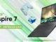 Acer Aspire 7 फर्स्ट इंप्रेशन: स्टाइल के साथ परफॉर्मेंस भी है शानदार