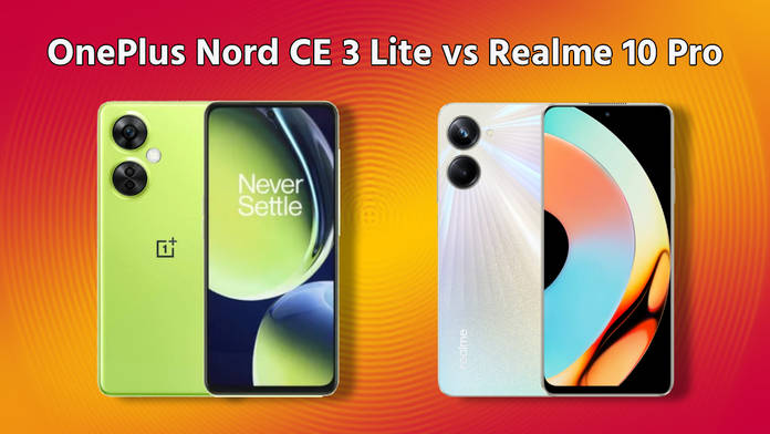 https://static.hub.91mobiles.com/multisite/wp-content/uploads/sites/7/2023/04/OnePlus-Nord-CE-3-Lite-vs-Realme-10-Pro.jpg