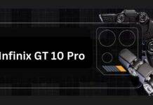 Infinix GT 10 Pro ट्रांसपेरेंट डिजाइन के साथ 20,000 रुपये से भी कम में होगा लॉन्च, फ्री मिलेगी प्रो गेमिंग किट Infinix GT 10 Pro