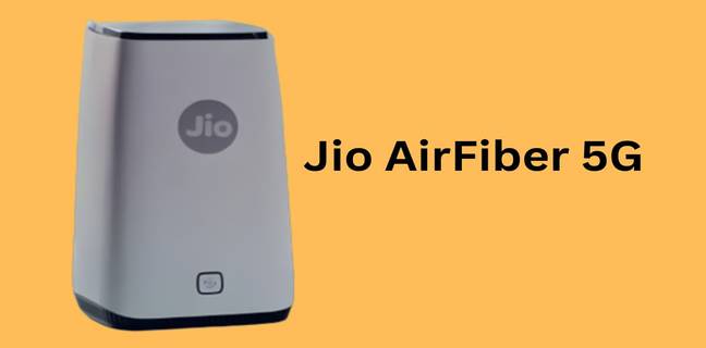 रिलायंस के Jio Air Fiber हॉटस्पॉट से उठा पर्दा, हर घर में होगा वाई-फाई jio air fiber 5g