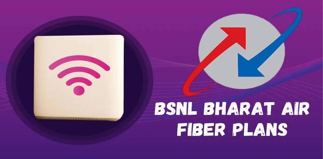 BSNL Bharat Air fiber प्लान की पूरी लिस्ट, जानें कीमत और इंस्टॉलेशन की डिटेल BSNL Bharat Air fiber plans