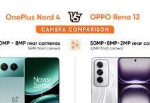OnePlus Nord 4 vs OPPO Reno 12 कैमरा कंपैरिजन, देखें कौन रहता है आगे OnePlus Nord 4 vs OPPO Reno 12 camera comparison