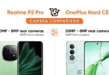 Realme P2 Pro Vs OnePlus Nord CE4 कैमरा कंपैरिजन: जानें कौन है बेस्ट
