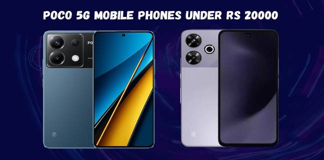 Poco 5G Mobile Phones Under rs 20000
