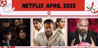 Netflix April 2025 movies and web series