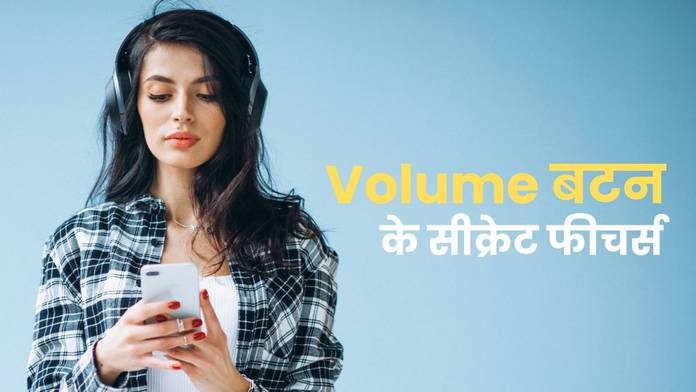 https://static.hub.91mobiles.com/multisite/wp-content/uploads/sites/7/2026/07/HIDDEN-FEATURES-OF-ANDROID-PHONES-VOLUME-BUTTONS.jpg