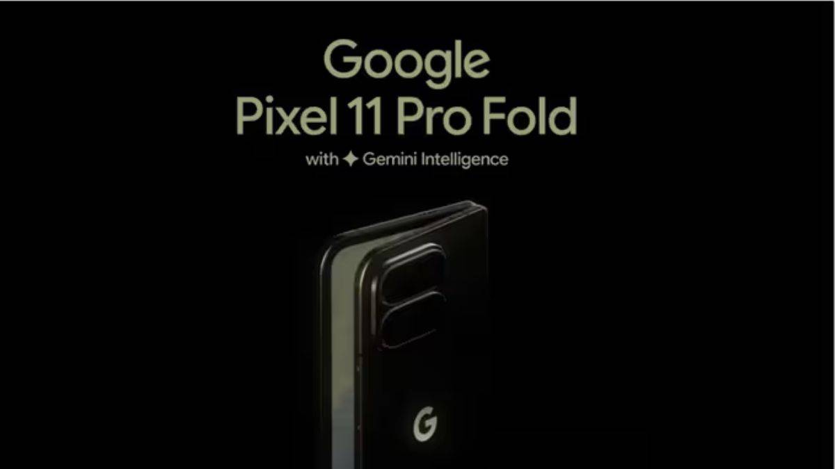 Google Pixel 11 Pro Fold का पहला टीजर लॉन्च से पहले आया सामने, देखें डिजाइन और फीचर्स