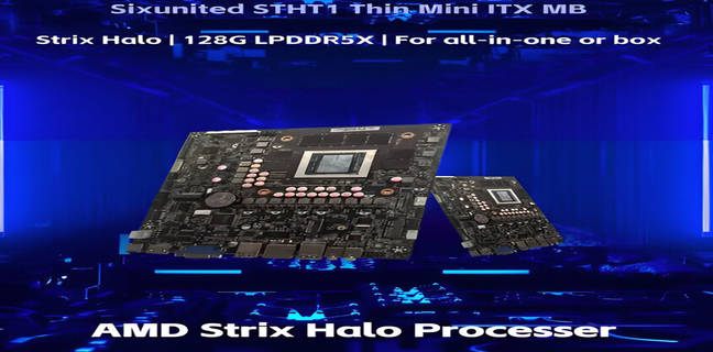 Lộ Diện Bo Mạch Chủ ITX Trang Bị APU AMD Ryzen AI Max “Strix Halo” Cùng 128GB Bộ Nhớ LPDDR5X