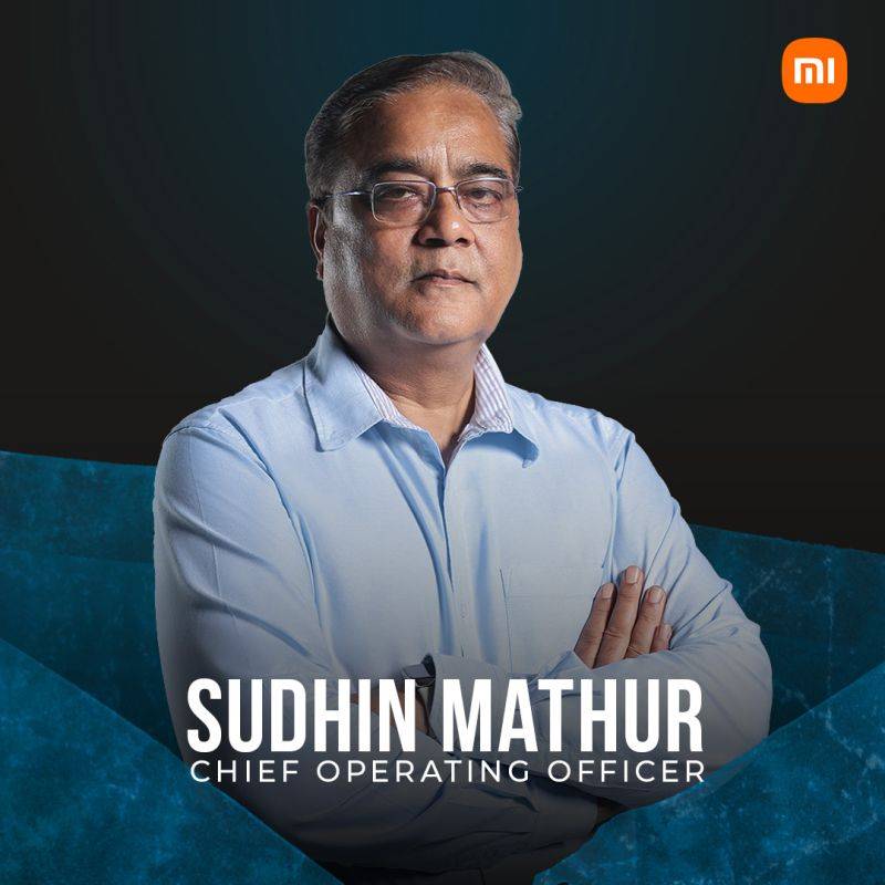 Sudhin Mathur, Xiaomi India COO