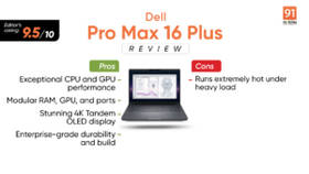 Dell Pro Max 16 Plus Review: When Performance Pays the Bills