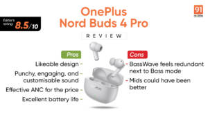 OnePlus Nord Buds 4 Pro review: easy TWS earbuds to recommend under Rs 5,000