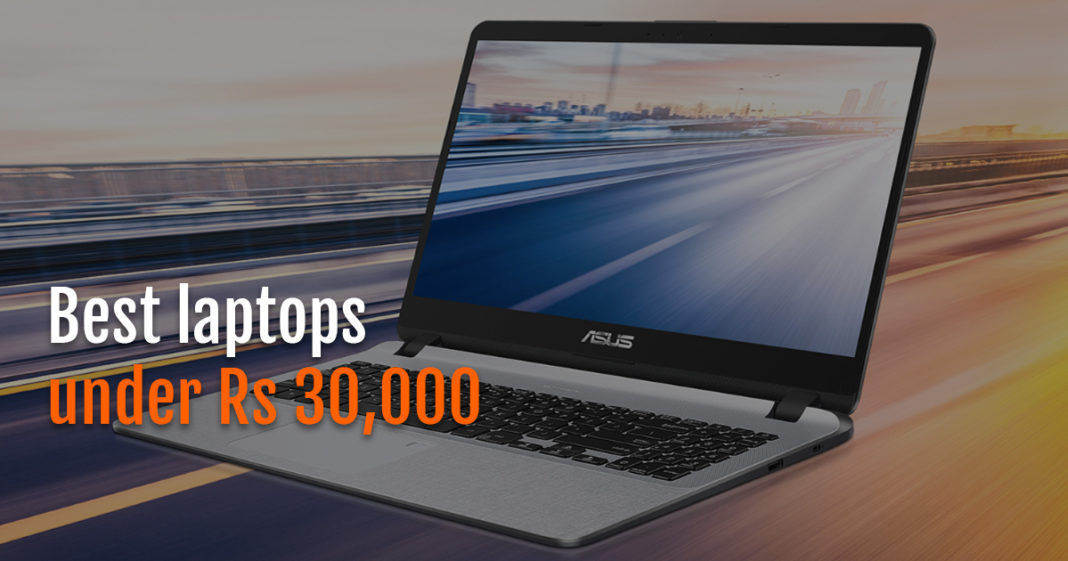 Best laptops under Rs 30,000 in India you can buy right now