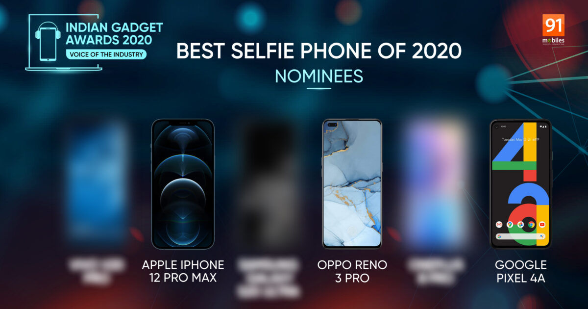 Indian Gadget Awards – Best Selfie Phone of 2020 nominees: iPhone 12 Pro Max, Samsung Galaxy S20 Ultra set the stage