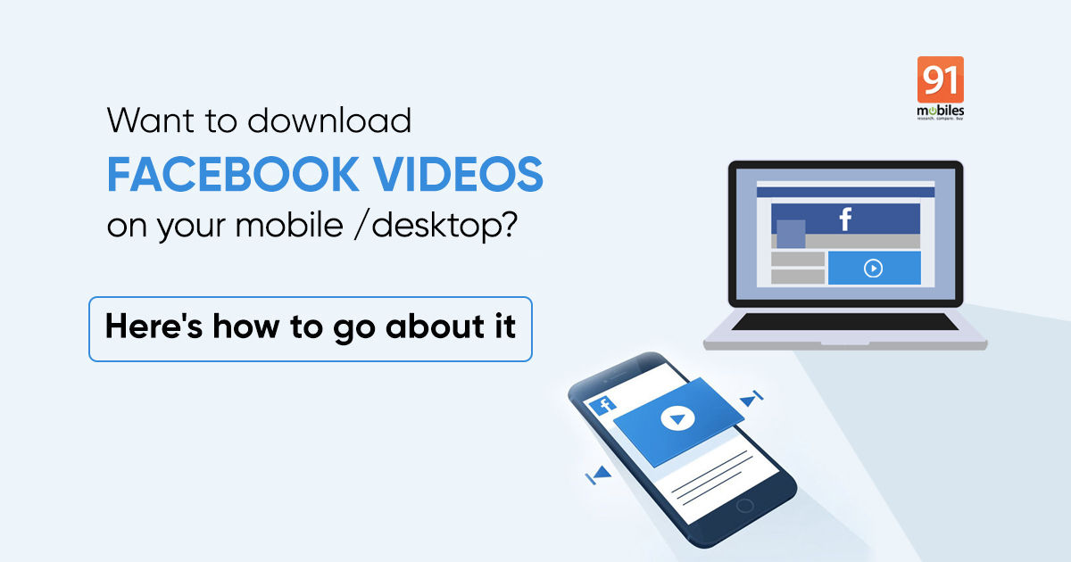 Facebook video download: How to download videos from Facebook for offline viewing