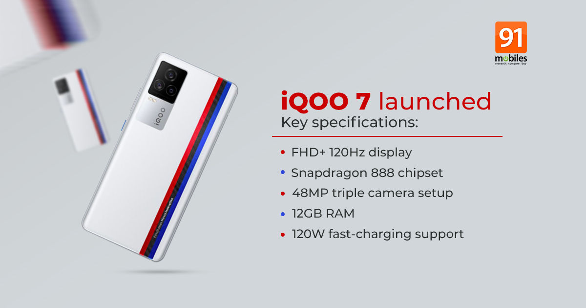 iQOO 7 launched with Snapdragon 888 SoC, 120W fast charging, and more: price, specs