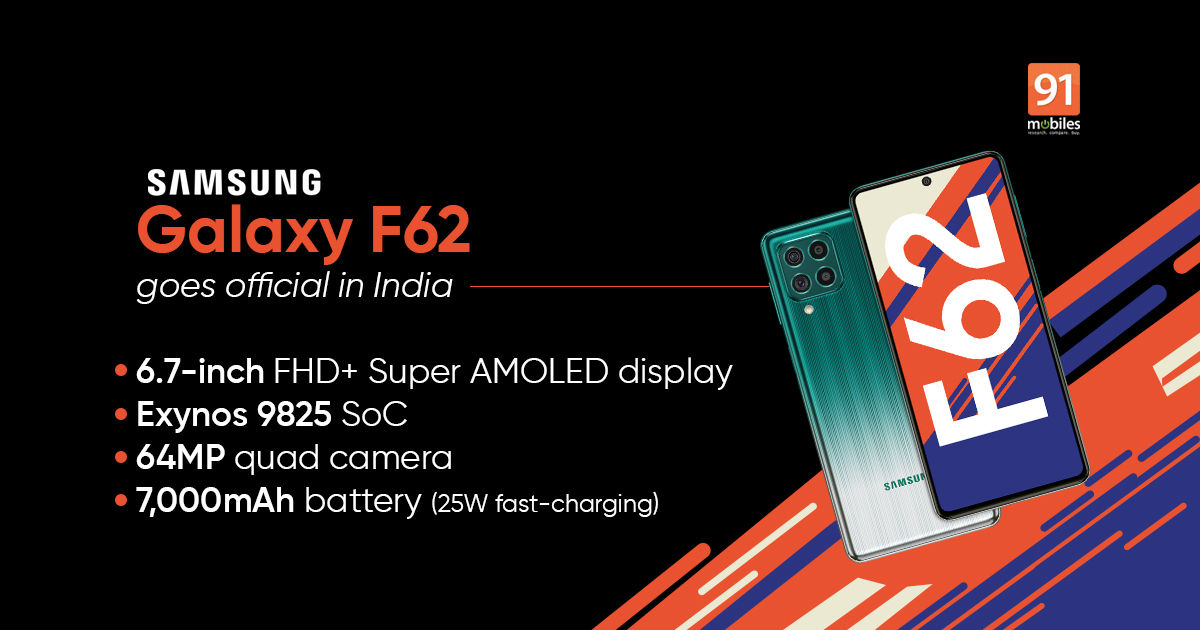 Samsung Galaxy F62 launched in India with 7,000mAh battery, Exynos 9825: price, specifications