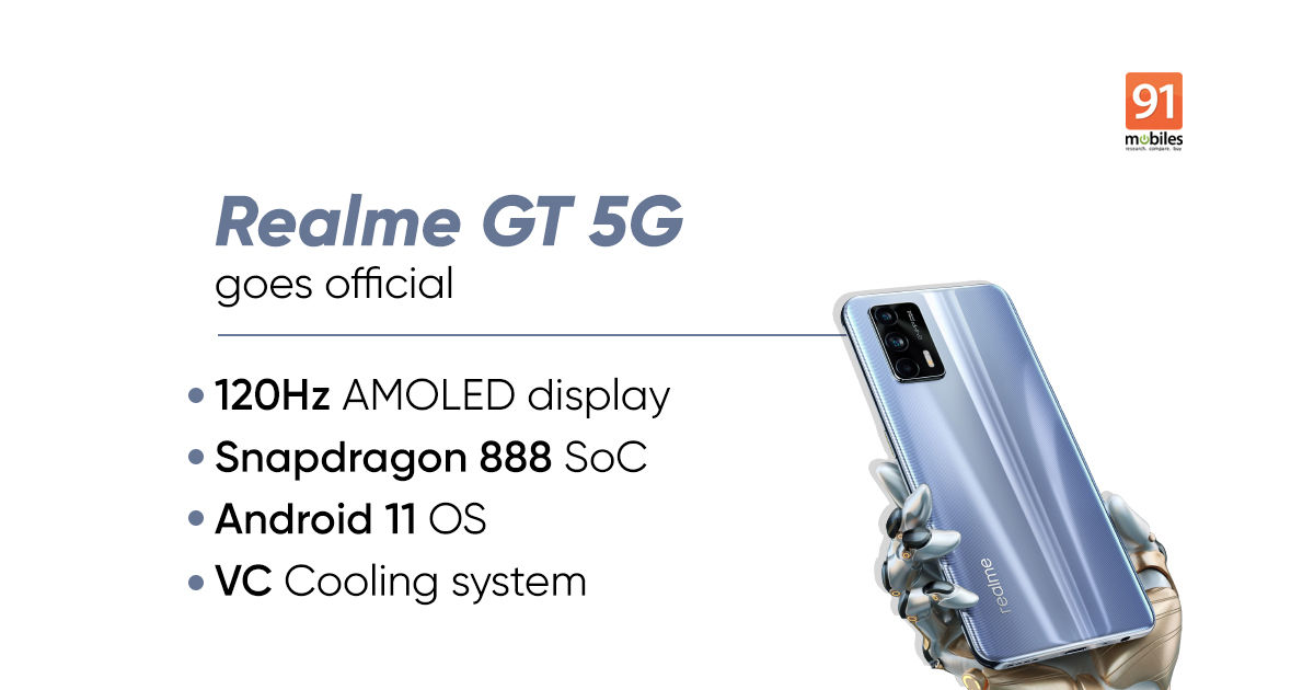 Realme GT 5G with Snapdragon 888 SoC, 120Hz AMOLED display launched: price, specifications