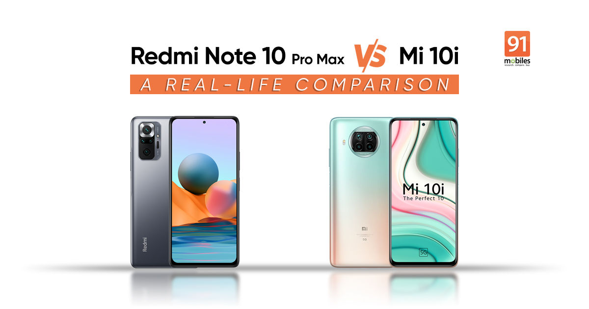 Redmi Note 10 Pro Max vs Mi 10i: a real-life comparison