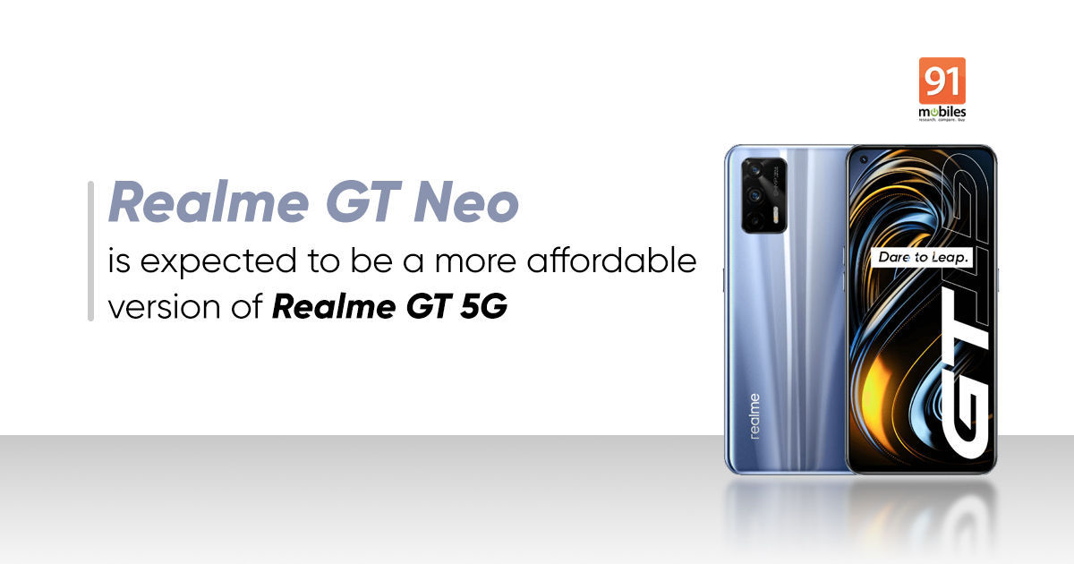 Realme GT Neo specifications tipped, will be similar to Realme GT’s specs