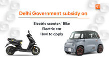 Delhi electric vehicle subsidy: How to apply for electric scooter and car subsidies in Delhi
