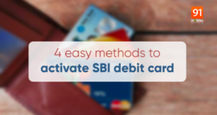 How to activate your SBI debit card and generate PIN online, or via call, SMS and ATM