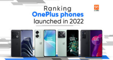 Ranking every OnePlus phone launched in 2022: from OnePlus 9RT to OnePlus 10T