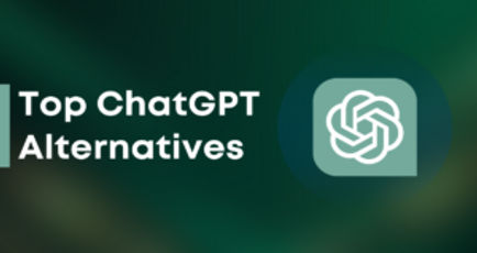 Top 10 ChatGPT alternatives worth checking out in 2023