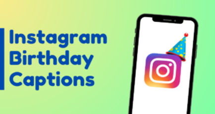 450+ birthday captions for Instagram in 2024: trendy and unique Instagram captions