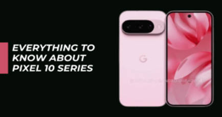 Google Pixel 10 series leaks and rumour roundup: release date, price, specifications, and more