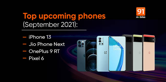 Upcoming phones in September 2021