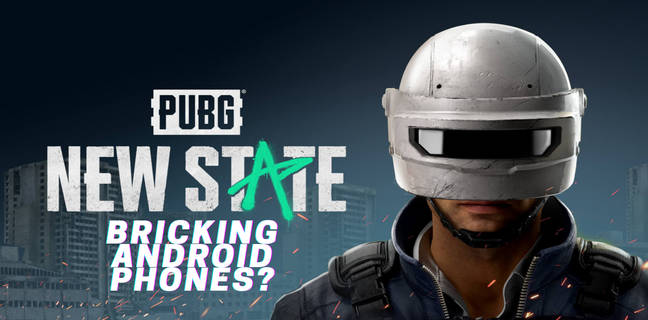 PUBG New State bricking android phones