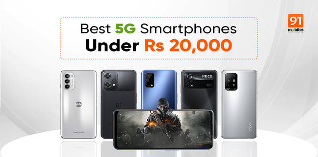 Best 5G phones under Rs 20,000