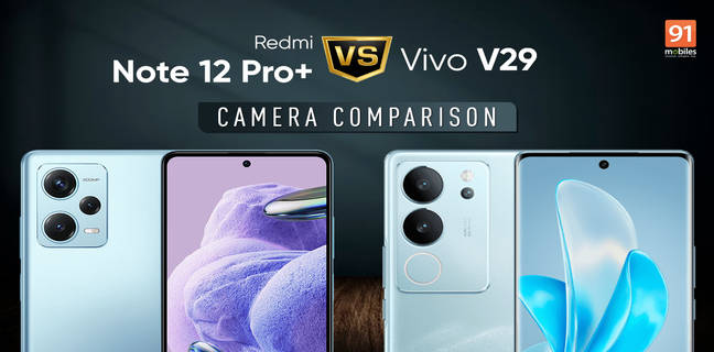 Redmi Note 12 Pro Plus vs Vivo V29 cameras