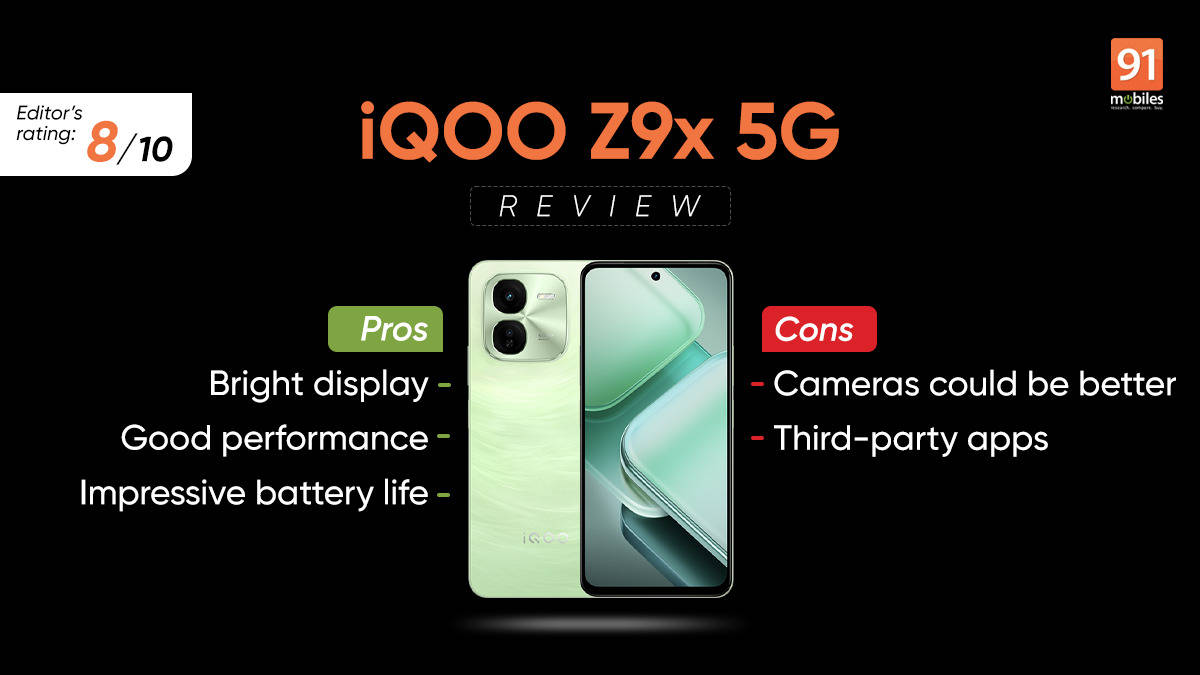iQOO Z9x Review - Pros and cons, Verdict | 91Mobiles iQOO Z9x Review - Pros and cons, Verdict | 91Mobiles