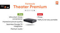 Formovie Theatre Premium review: a laser projector that’s premium in every way Related Article