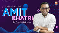 Immersive listening experience, accessible to all: Noise co-founder Amit Khatri on Noise Master series Related Article