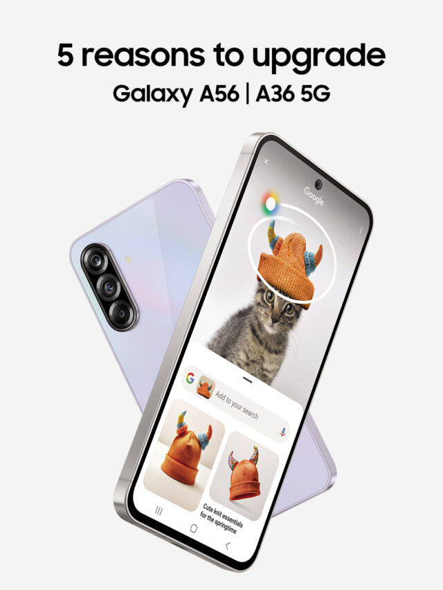 5 reasons to upgrade Galaxy A56 | A36 5G