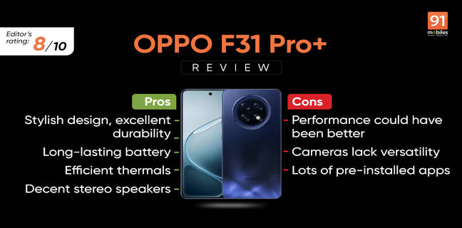 OPPO F31 Pro+ review: tough mid-ranger with some trade-offs
