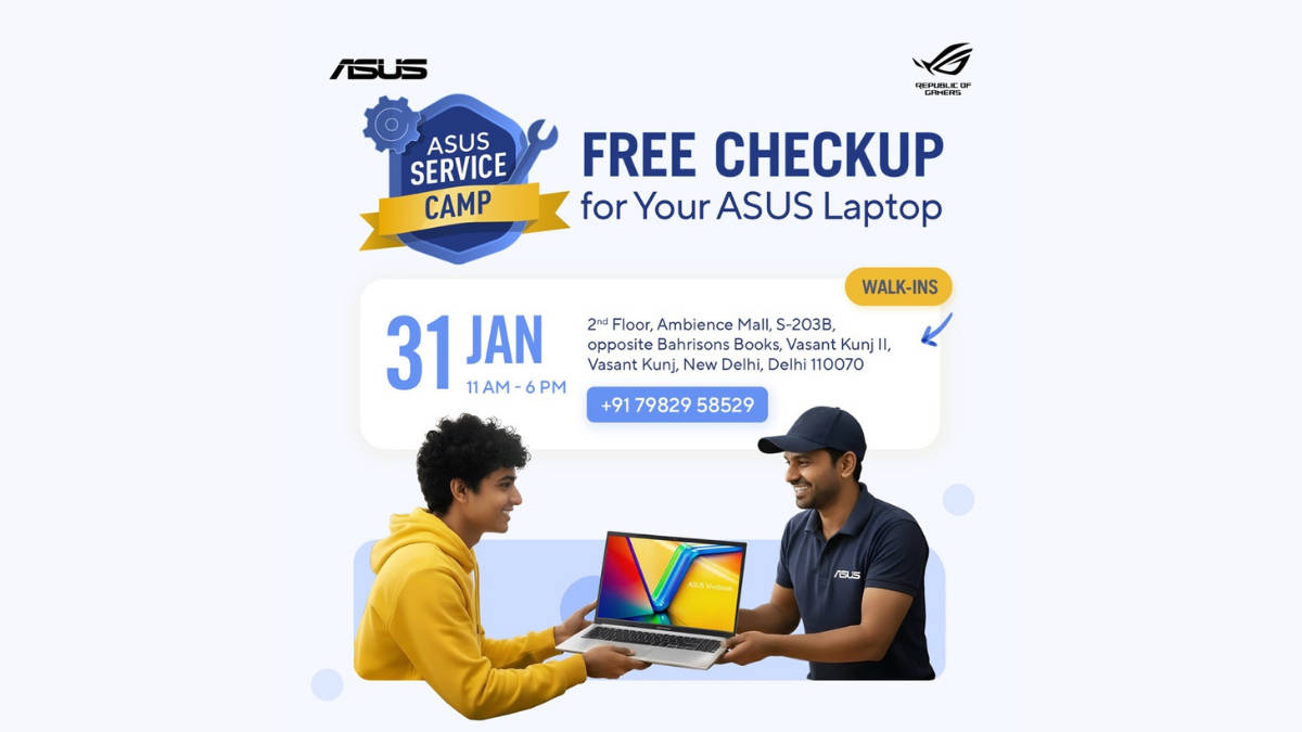ASUS India Expands After-Sales Outreach with New Delhi Service Camp