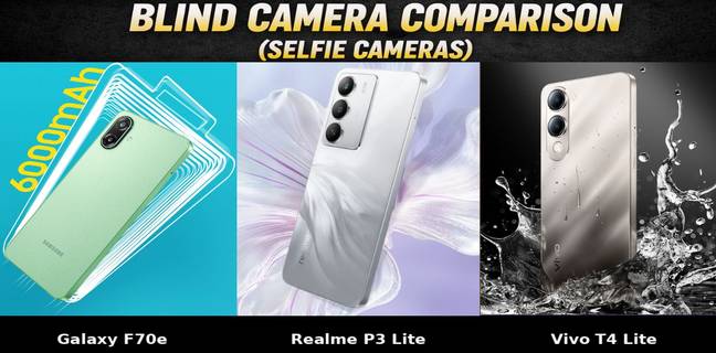 Samsung Galaxy F70e vs Realme P3 Lite vs Vivo T4 Lite blind camera comparison (Front Camera)