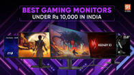 Best Gaming Monitors Under Rs 10,000 in India: March 2026 Related Article