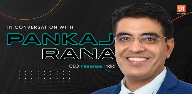 Winning the Indian Living Room: Inside Hisense’s Bold Vision with CEO Pankaj Rana