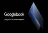 Googlebook pre-orders announced for September 21: expected features and hardware